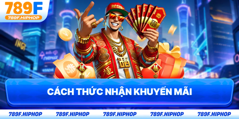 Cách thức nhận khuyến mãi